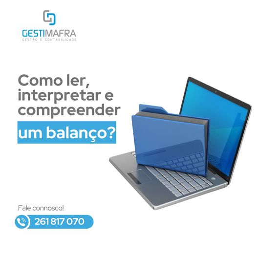 GESTIMAFRA - COMO LER, INTERPRETAR E COMPREENDER UM BALANÇO?
